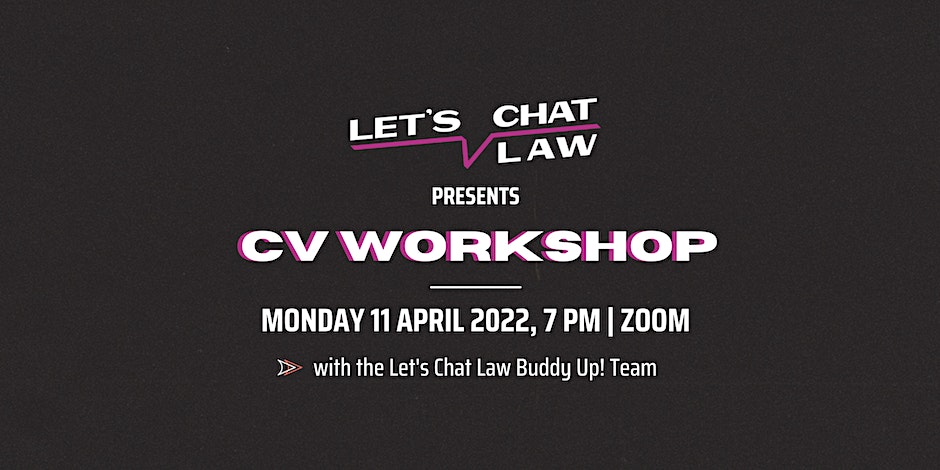 Let’s Chat Law: CV Workshop