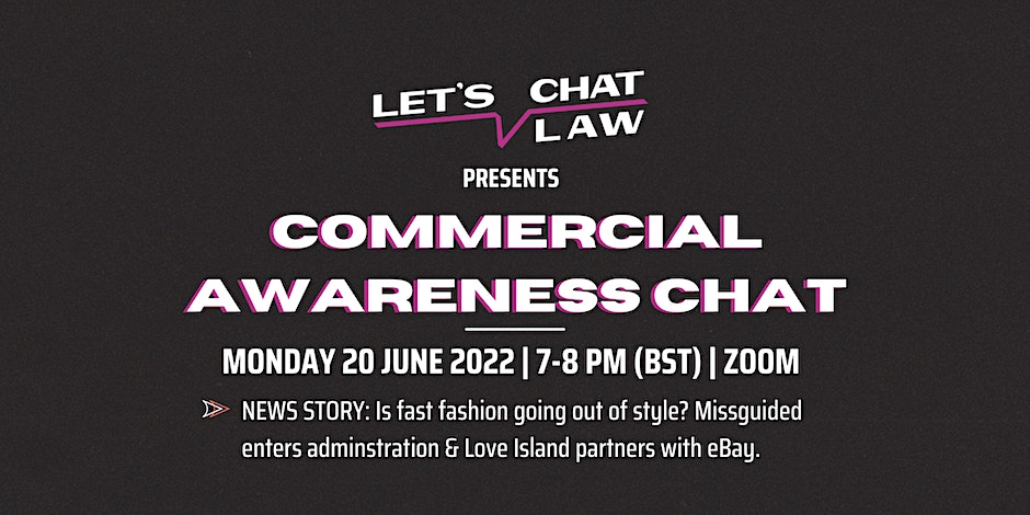 Commercial Awareness Chat: Is Fast Fashion Going Out Of Style?