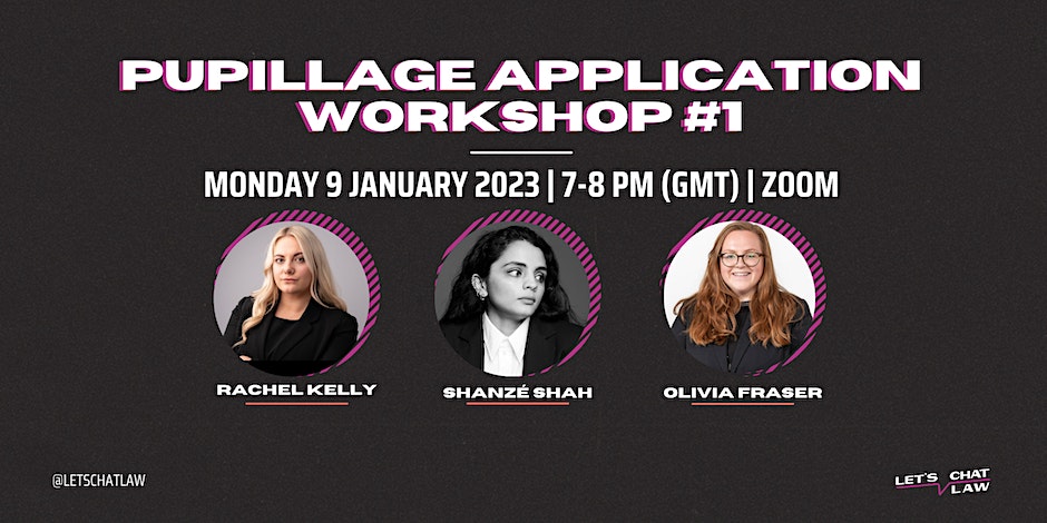 Pupillage Workshop: Part 1