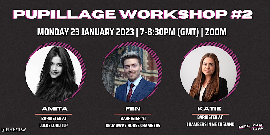 Pupillage Workshop: Part 2