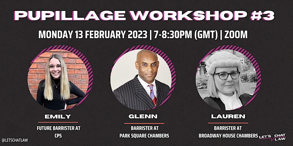 Pupillage Workshop: Part 3